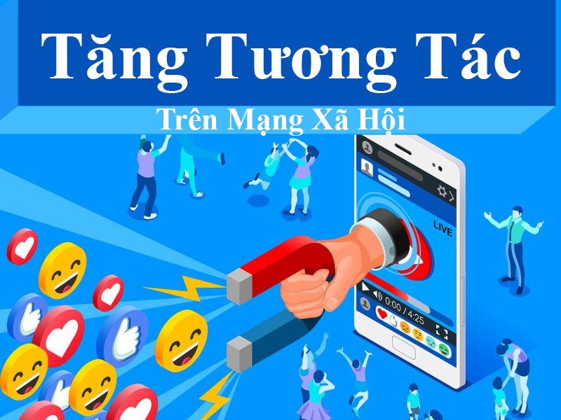 Tăng Tương Tác Mạng Xã Hội Online